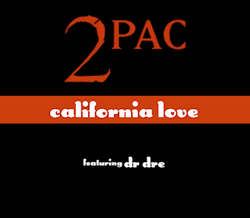 "California Love" earned Dr. Dre his first number one spot on the Billboard Hot 100 and two Grammy nominations.