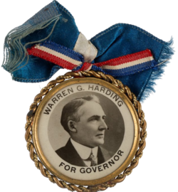 Warren G. Harding for Governor campaign button, 1910