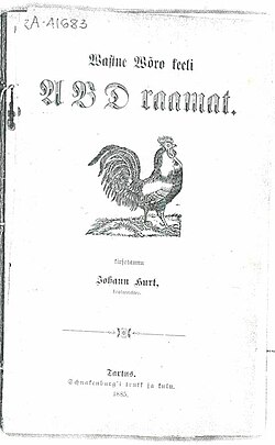 An 1885 ABC-book in Võro written by Johann Hurt: "Wastne Võro keeli ABD raamat"