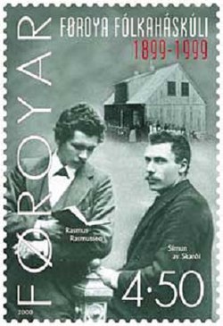 Rasmus Rasmussen, the writer who wrote the first novel in the Faroese language (poetical name: Regin í Líð), and Símun av Skarði, the poet who wrote the Faroese national anthem
