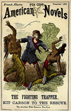 The legend of American frontiersman Kit Carson continued to grow after his 1868 death through dime novels, such as the one above.