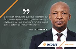 African banks (here Nigeria-based Access Bank) are increasingly investing in the Congolese market (DRC and Congo-Brazzaville) for women entrepreneurs.
