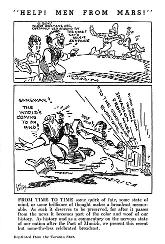 Radio Digest reprinted the script of "The War of the Worlds" "as a commentary on the nervous state of our nation after the Pact of Munich" – prefaced by an editorial cartoon by Les Callan of The Toronto Star (February 1939)