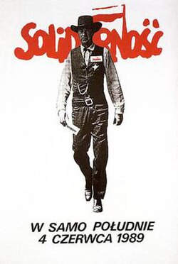 At High Noon, 4 June 1989—political poster featuring Gary Cooper to encourage votes for the Solidarity party in the 1989 elections