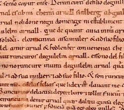 Fragment of the Greuges de Guirard Isarn (c. 1080–1095), one of the earliest texts written almost completely in Catalan,[215][216] predating the famous Homilies d'Organyà by a century