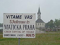 Praha, Texas (Note the absence of diacritics. In standard Czech, it would be Vítáme Vás […] Matička Praha.)