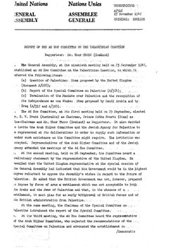 Report of the Ad Hoc Committee on the Palestinian Question, document A/516, dated 25 November 1947. This was the document voted on by the UN General Assembly on 29 November 1947, and became known as the "United Nations Partition Plan for Palestine".[90]