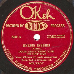 "Heebie Jeebies" by Louis Armstrong and his Hot Five, 1926