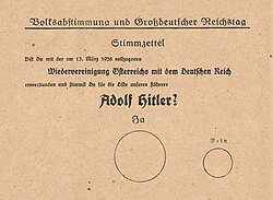 Voting ballot from 10 April 1938. The ballot text reads, "Do you agree with the reunification of Austria with the German Reich that was enacted on 13 March 1938, and do you vote for the party of our leader Adolf Hitler?" The large circle is labeled "Yes", the smaller "No".