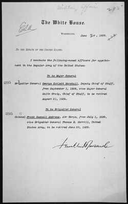 President Roosevelt's nomination of General Marshall to be Major General. 30 June 1939