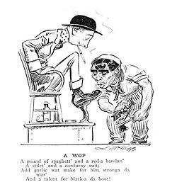 A satirical cartoon published in 1911 on Life Magazine which negatively portrays an Italian immigrant addressed with the derogatory term "wop"