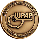 IUPAP Young Scientist Medal.