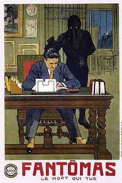 A poster for the third Fantômas serial by Louis Feuillade. Fantômas wears his iconic black hood and black leotard, more sinister features than the traditional gentleman thief's domino mask and tuxedo.