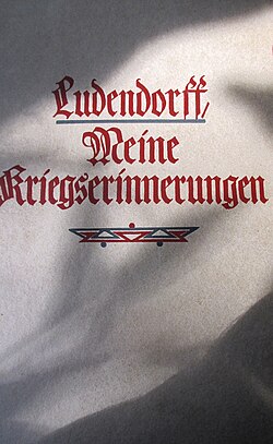 Erich Ludendorff – Meine Kriegserinnerungen – Ernst Mittler und Sohn – Berlin 1919