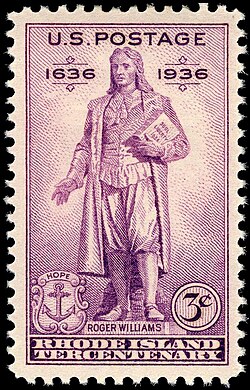 In 1936, on the 300th anniversary of the settlement of Rhode Island in 1636, the U.S. Post Office issued a commemorative stamp, depicting Roger Williams