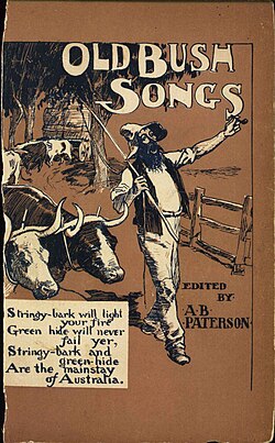 Cover to Paterson's seminal 1905 collection of bush ballads, entitled Old Bush Songs