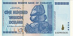 The Z$100 trillion banknote (Z$1014), equal to Z$1027 (1 octillion) pre-2006 dollars