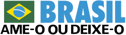 Nationalist slogan "Brazil, love it or leave it", used during the Brazilian military dictatorship