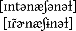 Phonetic transcriptions of the word international in two English dialects