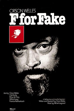 Poster for F for Fake (1974), a film essay and the last film he completed