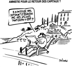 The pages of the Canard are peppered with satirical cartoons. Here, René Pétillon mocks wealthy businesspeople who place both their production and their capital offshore. Reading: An amnesty in return for capital inflows? Return my capitals? And why not bring back my production sites as well, while you're at it?!
