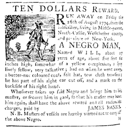1774 image of a fugitive slave in a New York newspaper, offering a $10 reward (equivalent to $295 in 2025). Slave owners, including George Washington and Thomas Jefferson, placed around 200,000 runaway slave adverts in newspapers across the US before slavery ended in 1865.[38][39]