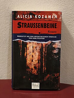 Alicia Kozameh: Straussenbeine