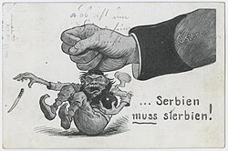Austro-Hungarian postcard made after the assassination of Archduke Ferdinand depicting an Austrian fist crushing an ape-like caricature of a Serbian holding a bomb and dropping a knife, and stating "Serbia must die!" (Sterben purposefully misspelled as sterbien to make it rhyme with Serbien.)