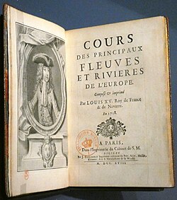 Cours des principaux fleuves et rivières de l'Europe, or "Courses of the main rivers of Europe", composed & printed by Louis XV, aged 8. Education of the young king included geography and printing.