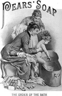 "The order of the bath" Pears soap advertisement in 1889, a reference to the Order of the Bath. Soap reached a mass market as the middle class adopted a greater interest in cleanliness.