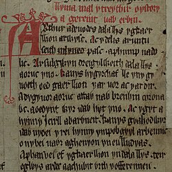 Opening lines of one of the Mabinogi myths from the Red Book of Hergest (written pre-13th century, incorporating pre-Roman myths of Celtic gods):Gereint vab Erbin. Arthur a deuodes dala llys yg Caerllion ar Wysc... (Geraint the son of Erbin. Arthur was accustomed to hold his Court at Caerlleon upon Usk...)