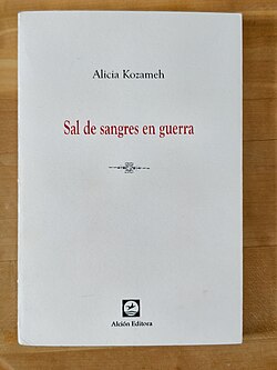 Alicia Kozameh: Sal de sangres en guerra