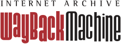 Wayback Machine logo with text: "INTERNET ARCHIVE WayBackMachine"